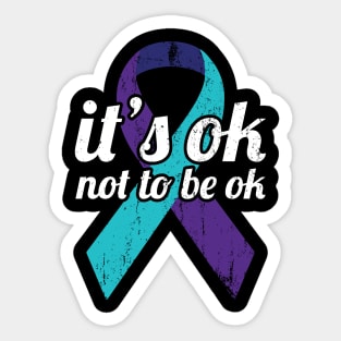 It's OK Not To Be OK - Suicide Prevention & Awareness Ribbon Sticker